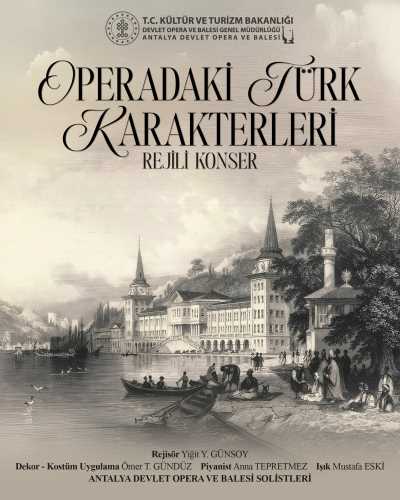 Operadaki Türk Karakterleri, Antalya Devlet Opera ve Balesi
